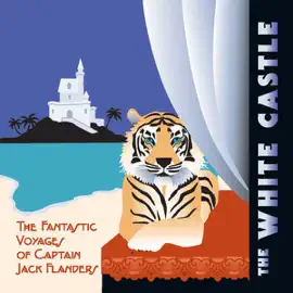 The White Castle: The Fantastic Voyages of Jack Flanders