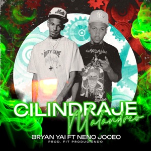 cilindraje malandreo (bryant yai x neno joceo fit pro.)