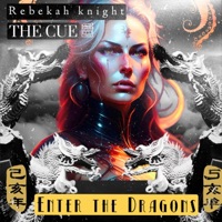 Enter the Dragons - Rebekah knight