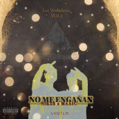 No me engañan (feat. Maaic) - Single