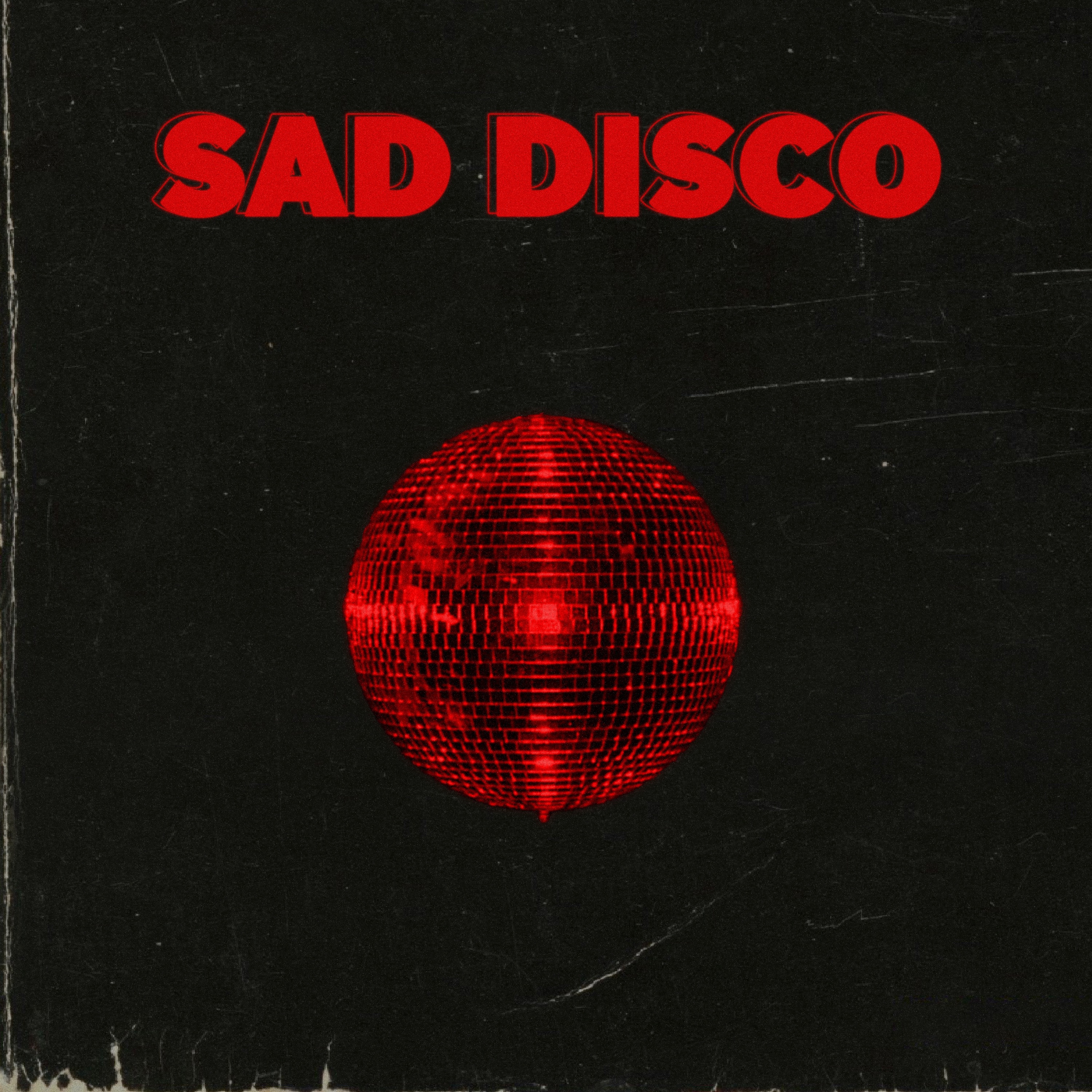 Sad Disco - Single