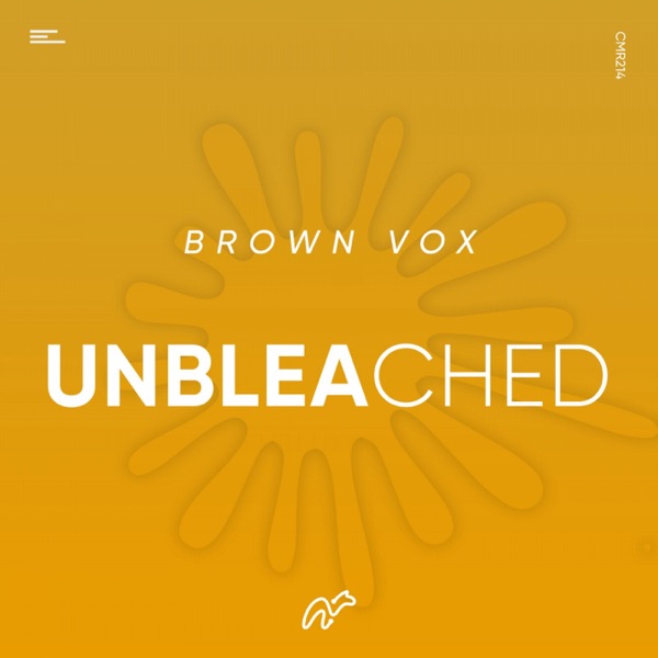 Unbleached - Single