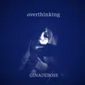 overthinking