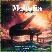 Melodia Contagiante - Single - Mc Phzin, MC Vini DF & Mc K´Leu
