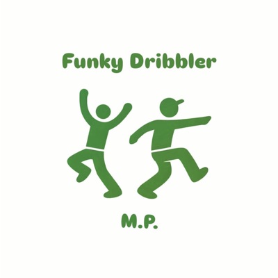 Funky Dribbler - Single