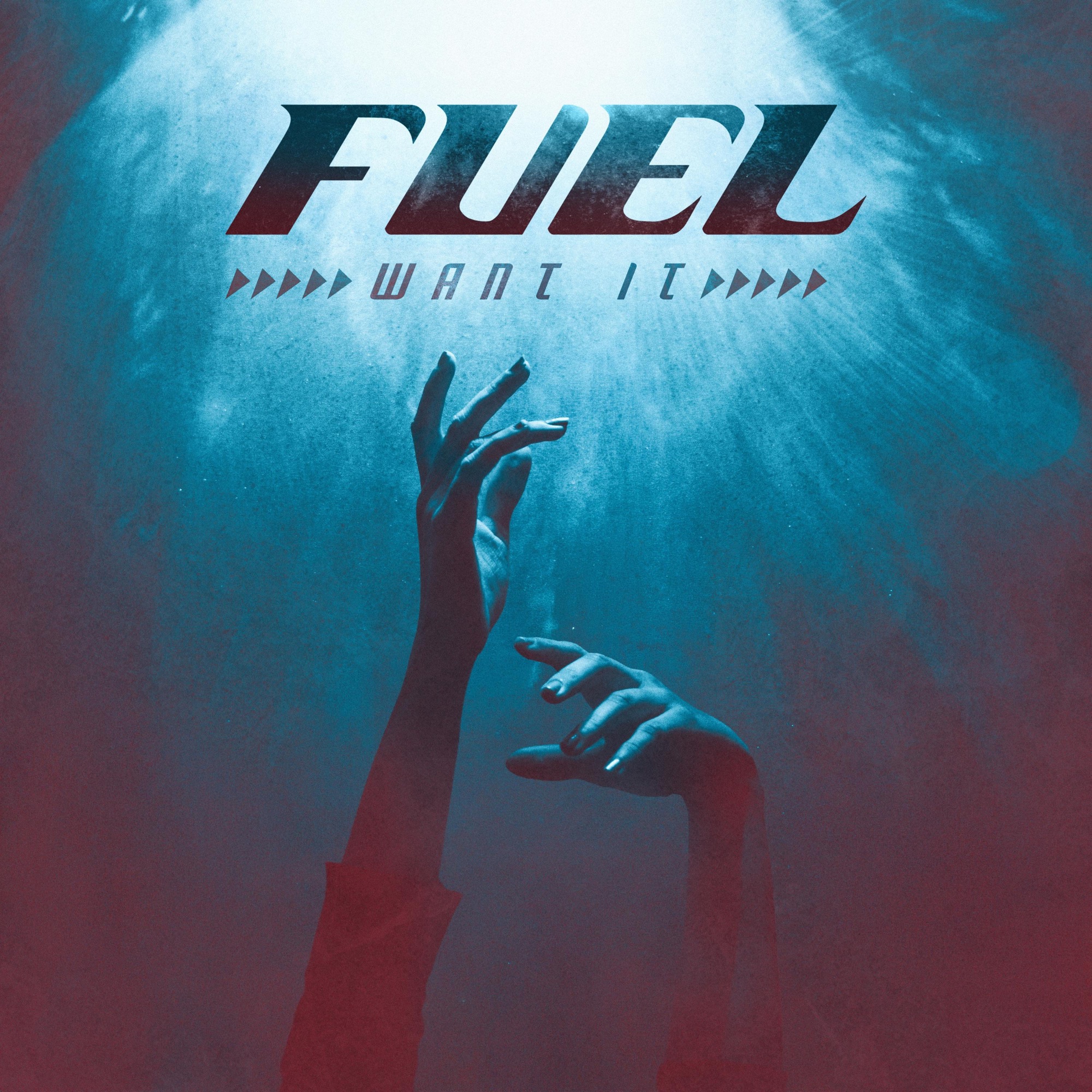 Fuel – Want It – Single Cover