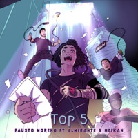 Top 5 - Single - Fausto Moreno, Almirante & Meikan
