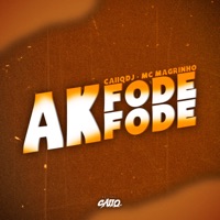 Ak Fode Fode - Single - CaiiqDJ & Mc Magrinho