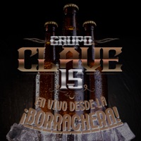 EN VIVO DESDE LA ¡BORRACHERA! - Clave 15