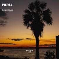 We're Good - Single - Pierse
