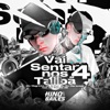 Vai Sentar nos Talibã 4 (feat. DJ PATRICK ZS) - Single