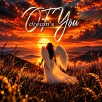 Dreams of You (feat. Henym Venus) - Single