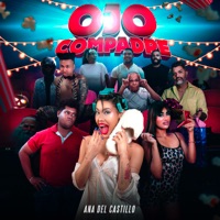 Ojo Compadre - Single - Ana del Castillo