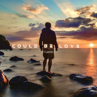 Could Be Love - Single
