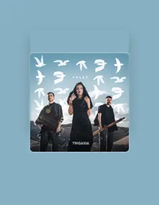 Listen to TRIGAIDA, watch music videos, read bio, see tour dates & more!