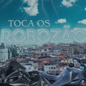 Toca os Robozão