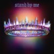 Stand By Me Single
