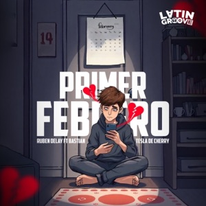 Primer Febrero (feat. Bastian & Tesla da Cherry)