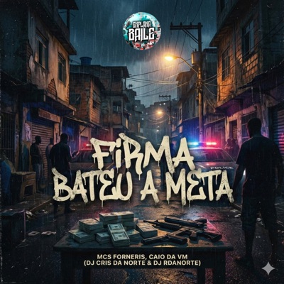 Firma Bateu a Meta (feat. DJ Cris da Norte) - Single