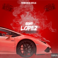 Oswy Lopez - Single - Romario Avila