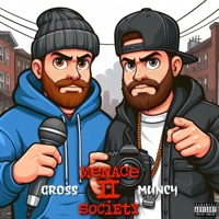 Menace 2 Society (feat. Muncy) - Single - gross
