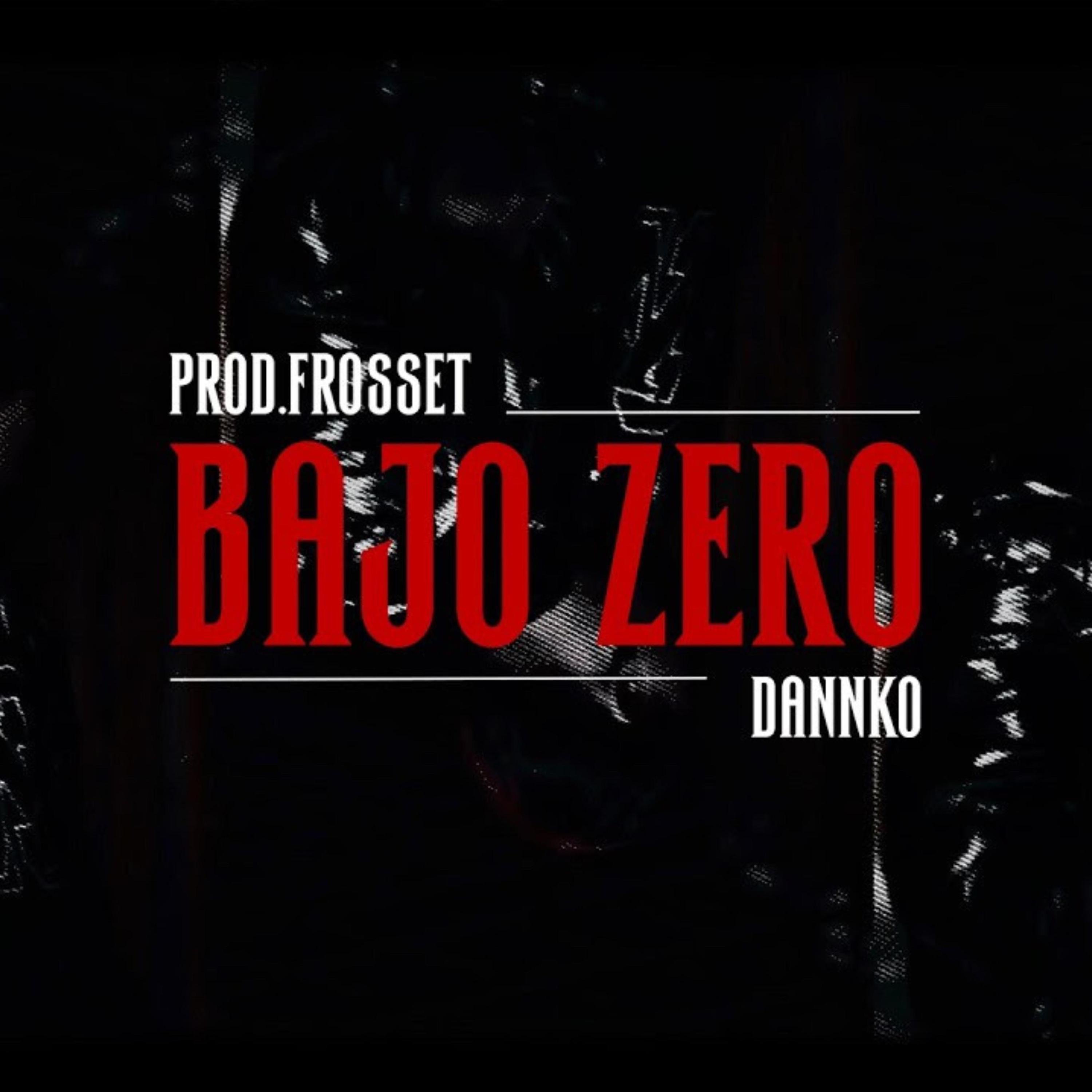 Bajo Zero - Single by Dannko album cover