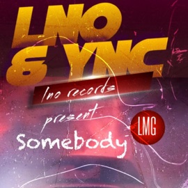 Somebody (feat. Ync jay) Lno rell
