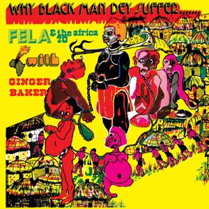 Why Black Man Dey Suffer - EP