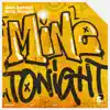 Mine Tonight