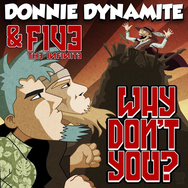 Why Don't You? (feat. FiVe (The Infinite))