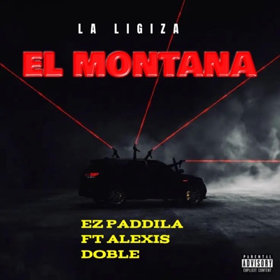 El Montaña (OP La Ligiza) (feat. Alexis Doble) - Single