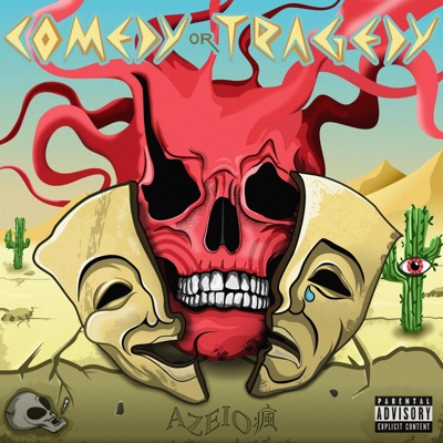 AZEIO: Comedy or Tragedy - EP