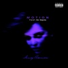 Motion (feat. Da Deputy) - Single