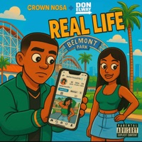 Real Life (feat. Don Elway) - Single - Crown Nosa