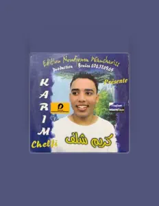 Karim Chelfawi सुनें, म्यूज़िक वीडियो देखें, बायो पढ़ें, दौरे की तारीखें और बहुत कुछ देखें!