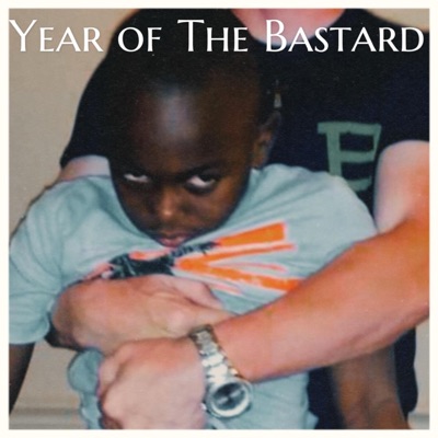 Year of The Bastard - Single
