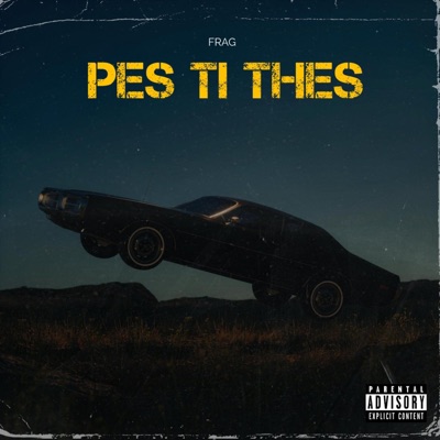 Pes ti Thes - Single
