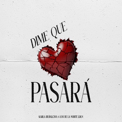 Dime Que Pasará - Single