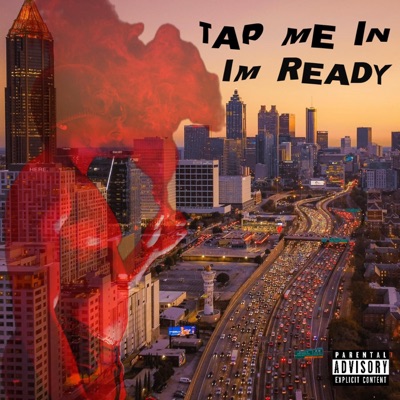 TAP ME IN IM READY