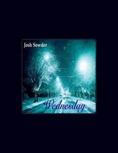 Ascolta Josh Sowder, guarda video musicali, leggi la biografia, vedi le date del tour & altro!