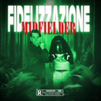 Fidelizzazione / Midfielder (feat. Tenshi) - Single