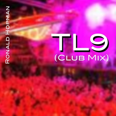 TL9 (Club Mix) - Single