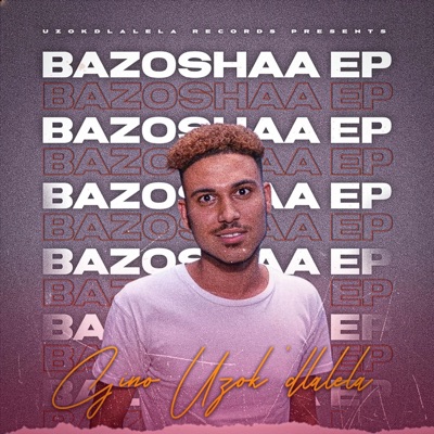 Bazoshaa EP - EP