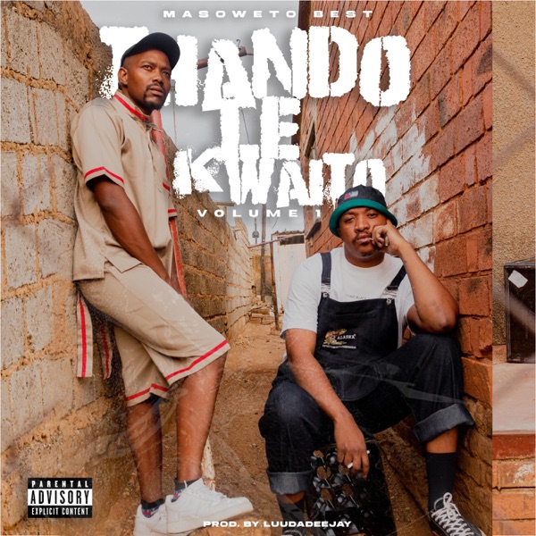 Thando Le Kwaito (feat. LuuDadeejay) - EP