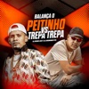 Balança o Peitinho Vs Trepa, Trepa - Single