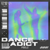 FEELZ (DANCE ADICT) - Single - FEELZOFICIAL 12