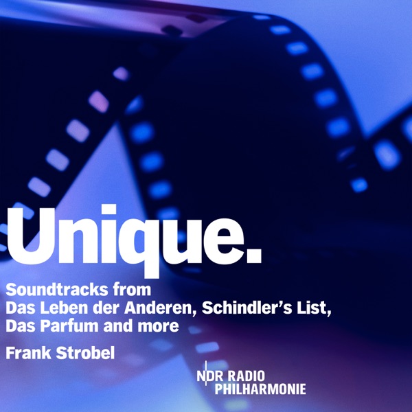 UNIQUE (Soundtracks from Das Leben der Anderen, Schindler's List, Das Parfum and more)