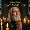 AFTER I AM GONE