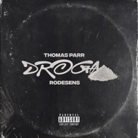 Droga - Single - Thomas Parr & Rodesens