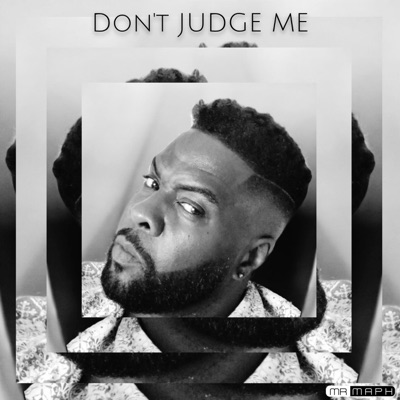 DON'T JUDGE ME - Single